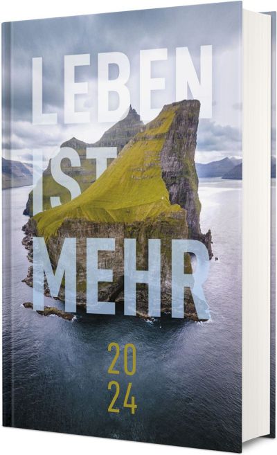 Leben ist mehr 2024 - Buchkalender