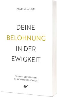 Deine Belohnung in der Ewigkeit