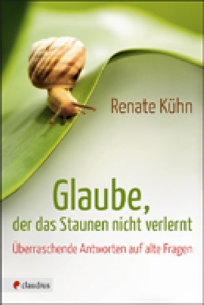 Glaube, der das Staunen nicht verlernt