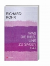Was die Bibel uns zu sagen hat