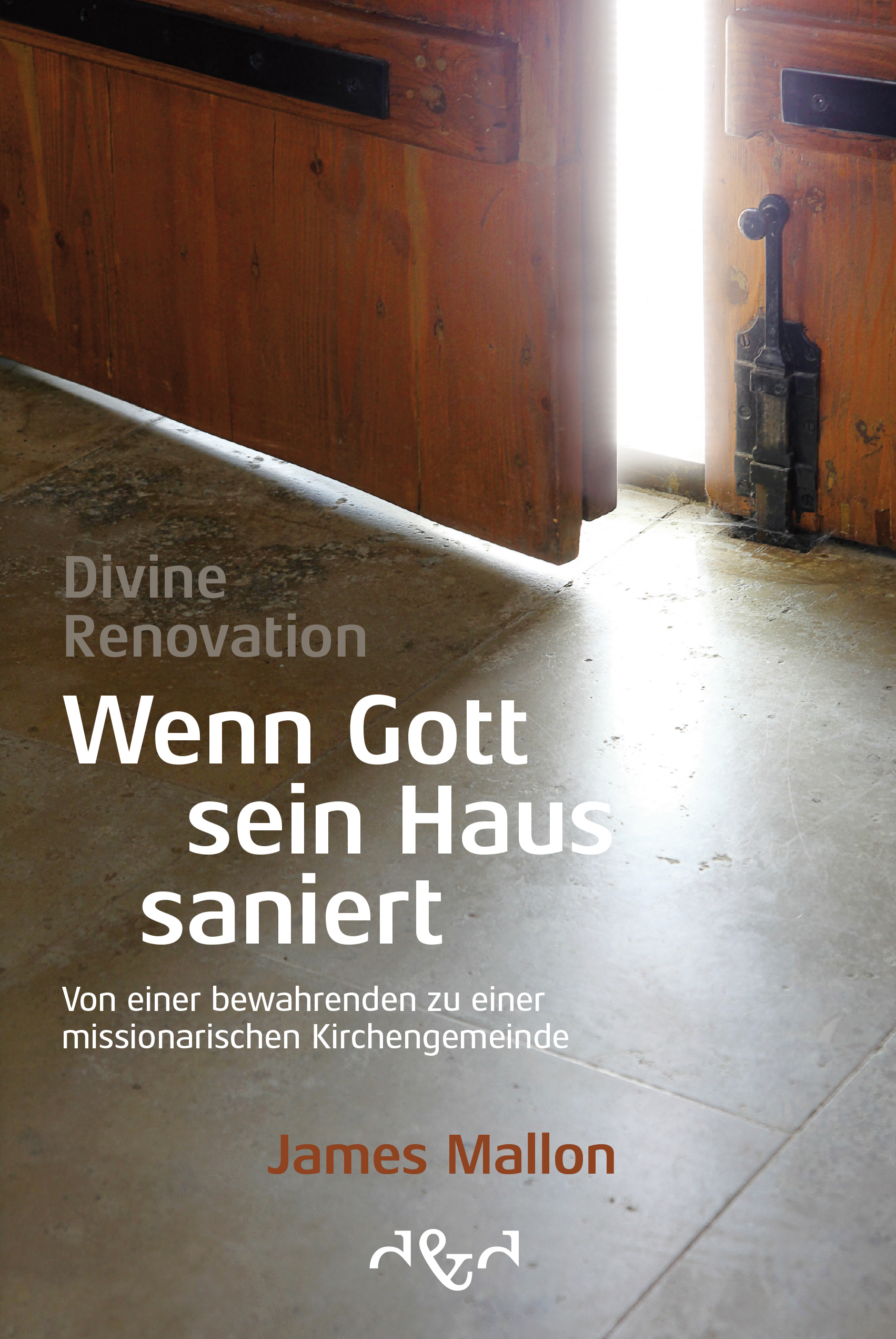 Wenn Gott sein Haus saniert 