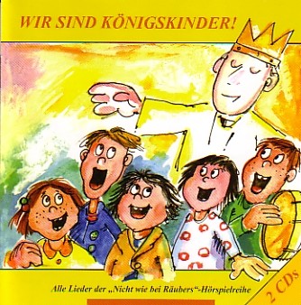 Wir sind Königskinder!
