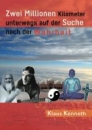 2 Mio. km unterwegs auf der Suche... - Staffelpreis