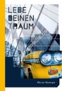 Lebe deinen Traum (Verteilheft)|Entdecke den grössten Traum des Lebens - Staffelpreis