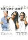 Mit Gott leben