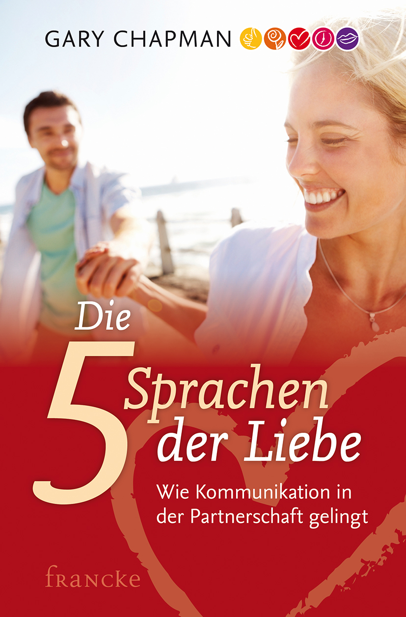 Die fünf Sprachen der Liebe