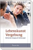 Lebenskunst Vergebung