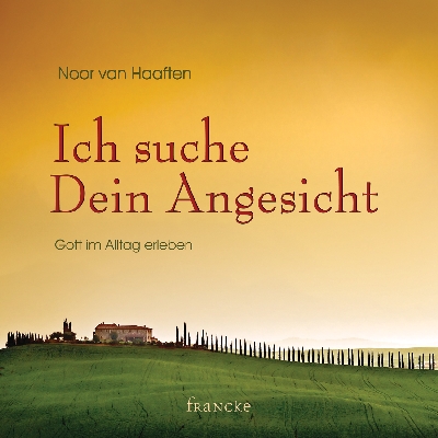 Ich suche Dein Angesicht