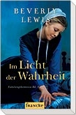 Im Licht der Wahrheit