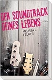 Der Soundtrack deines Lebens