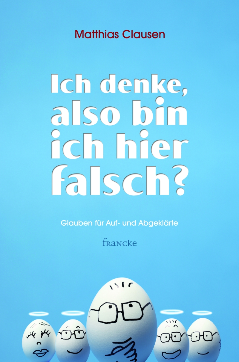 Ich denke, also bin ich hier falsch?