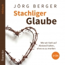 Stachliger Glaube - Hörbuch