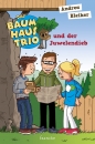 Das Baumhaustrio und der Juwelendieb (1)