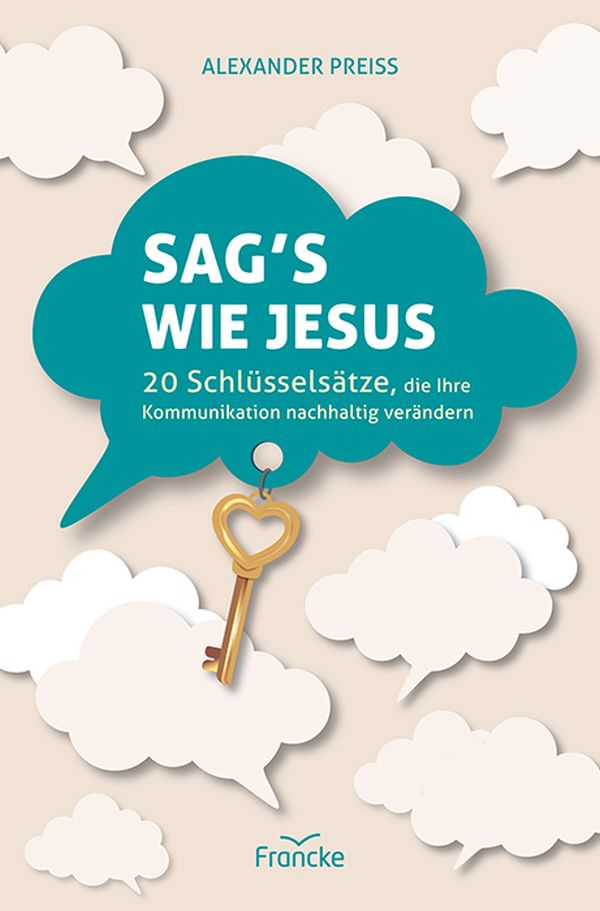 Sag ` s wie Jesus
