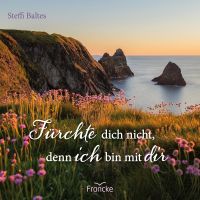 Fürchte dich nicht, denn ich bin mit dir - Grußheft
