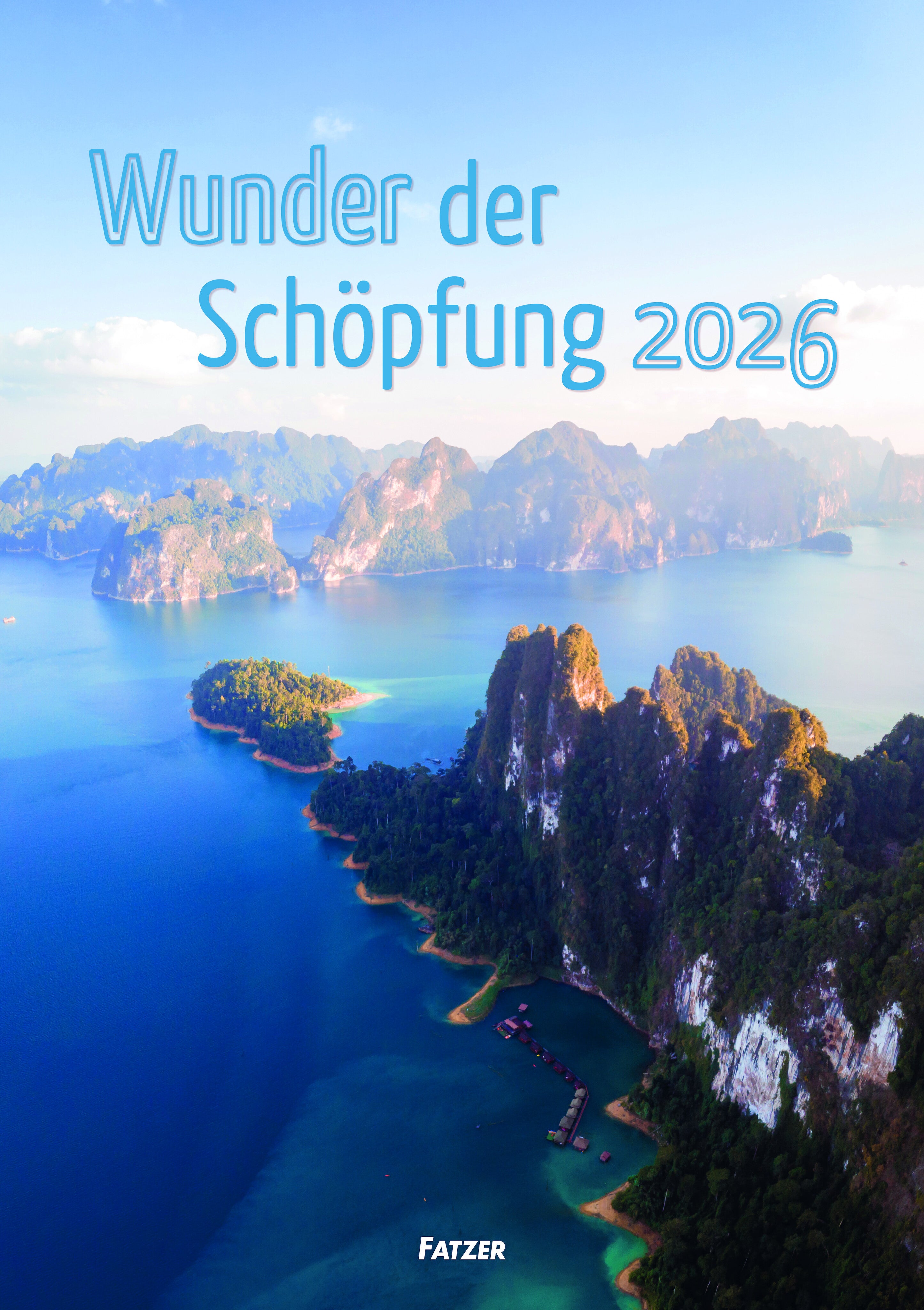 Wunder der Schöpfung 2026 - Posterkalender