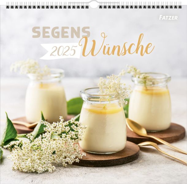 Segenswünsche 2025 - Wandkalender