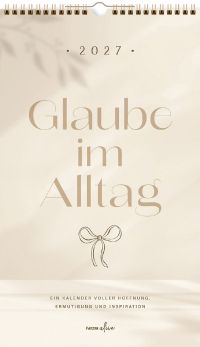 Glaube im Alltag 2027 - Posterkalender