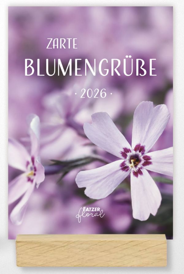 Zarte Blumengrüße 2026 - Tischkalender