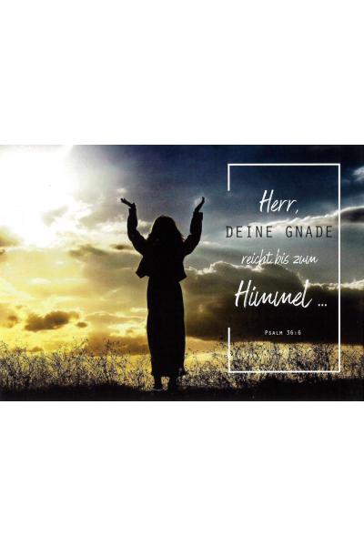 Herr, Deine Gnade reicht bis zum Himmel (Postkarte)