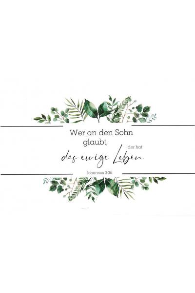 Wer an den Sohn glaubt (Postkarte)