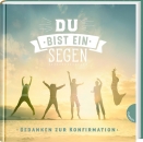 Du bist ein Segen