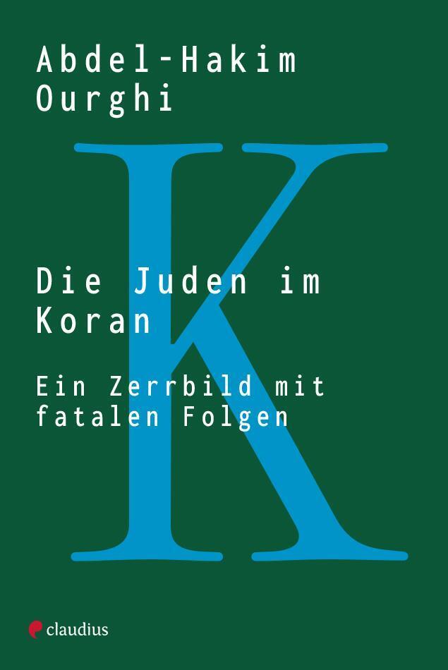 Die Juden im Koran|Ein Zerrbild mit fatalen Folgen