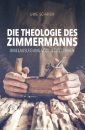 Die Theologie des Zimmermanns