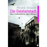 Die Geisterstadt