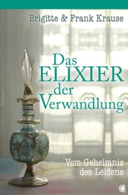 Das Elixier Verwandlung