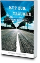 Mut zum Träumen
