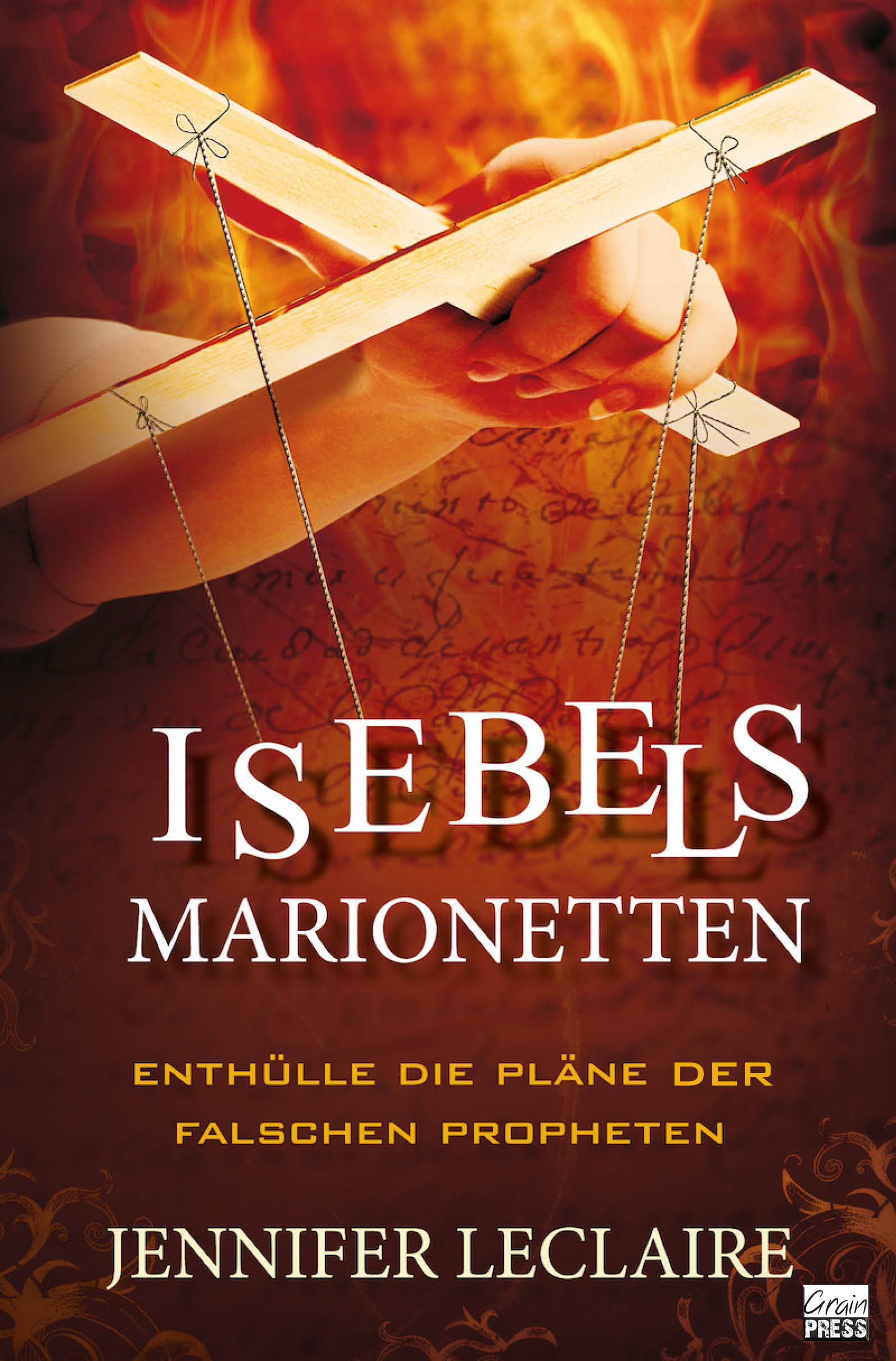 Isebels Marionetten|Enthülle die Pläne der falschen Propheten
