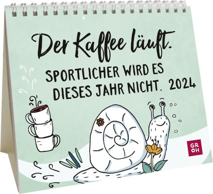 Der Kaffee läuft - 2024