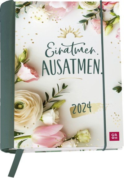 Einatmen. Ausatmen. 2024 - Buchkalender