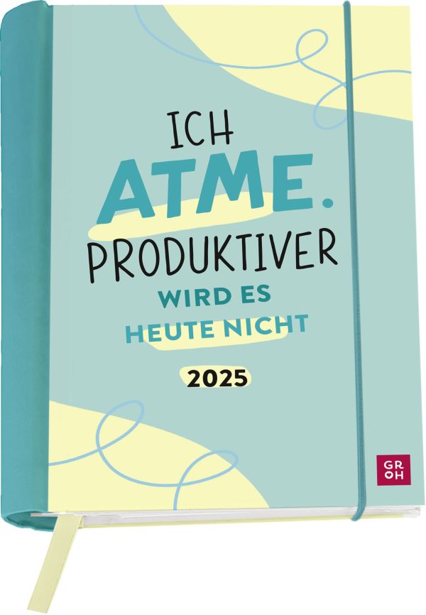 Ich atme. 2025 - Buchkalender