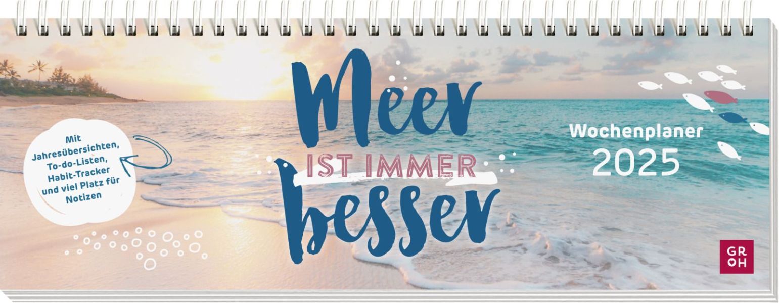 Meer ist immer besser 2025  - Wochenplaner