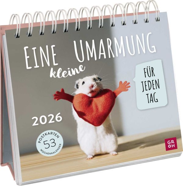 Eine kleine Umarmung für jeden Tag 2026 - Postkartenkalender