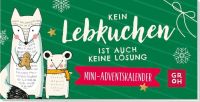Kein Lebkuchen ist auch keine Lösung - Mini-Adventskalender