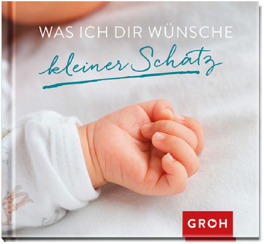 Was ich Dir wünsche kleiner Schatz