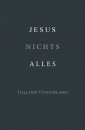Jesus + Nichts = Alles