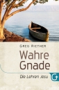 Wahre Gnade