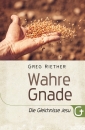 Wahre Gnade