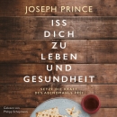 Iss dich zu Leben und Gesundheit - Hörbuch