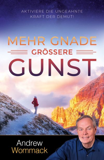 Mehr Gnade, grössere Gunst