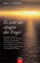 Es war als sängen die Engel