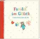 Eintragalbum - Familie im Glück|Unser erstes Jahr mit dir. Gebunden.