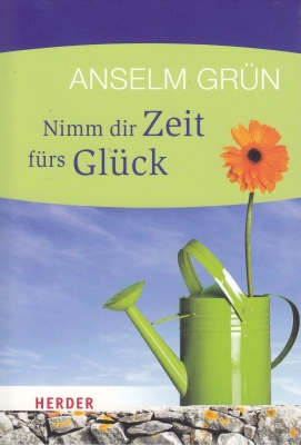 Nimm dir Zeit fürs Glück