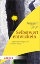 Selbstwert entwickeln|Spirituelle Wege zum inneren Raum