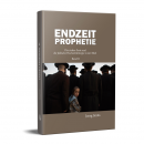 Endzeitprophetie Band 2|Die sieben Feste und die jüdische Hochzeitsliturgie in der Bibel