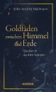 Goldfäden zwischen Himmel und Erde